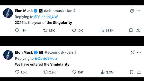 The Singularity | “2026 is the year of the Singularity...“We have entered the Singularity” - Elon Musk (1/4/26) + “There Will Be An Apocalyptic Event That Ends Everything We Know, This Is Called The Singularity.” - Jaron Lanier