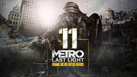 Metro Last Light Redux 011 Revolution