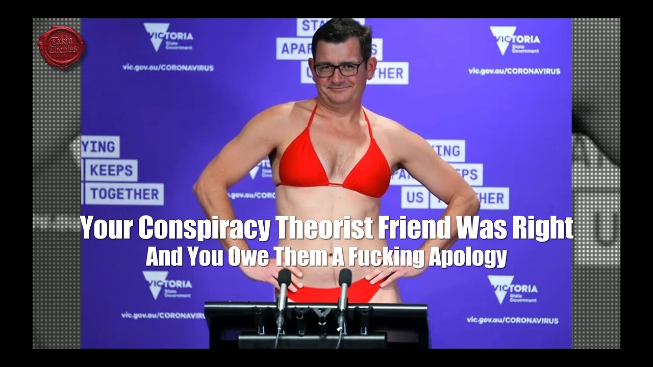 🚨 BREAKING: Your Conspiracy Theorist Friend Was Right (And You Owe Them A F*cking Apology) [NSFW]