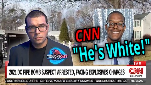 DC pipe bomber found. CNN still reports it wrong. TC 12/5/25