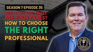 Who can you trust for your taxes? How to choose the right professional.