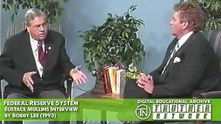 Federal Reserve System: Eustace Mullins Interview by Bobby Lee (1993)