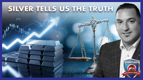 SCRIPTURES AND WALL STREET - SILVER TELLS US THE TRUTH