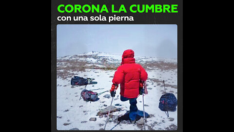 Andinista paralímpico conquista el Aconcagua con una sola pierna