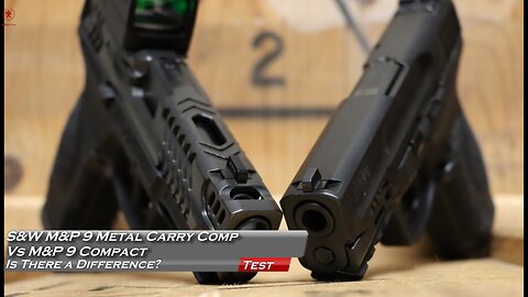 S&W M&P 9 Metal Carry Comp Vs Old M&P 9 Compact