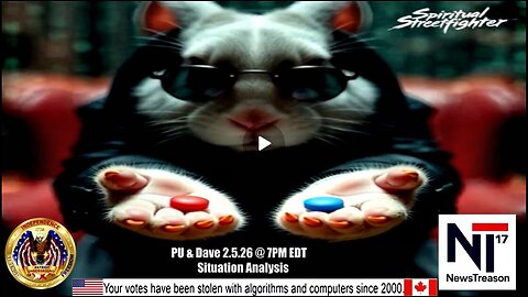 Patriot Underground - PU & Dave: Situation Analysis (2.5.26 @ 7PM EDT)
