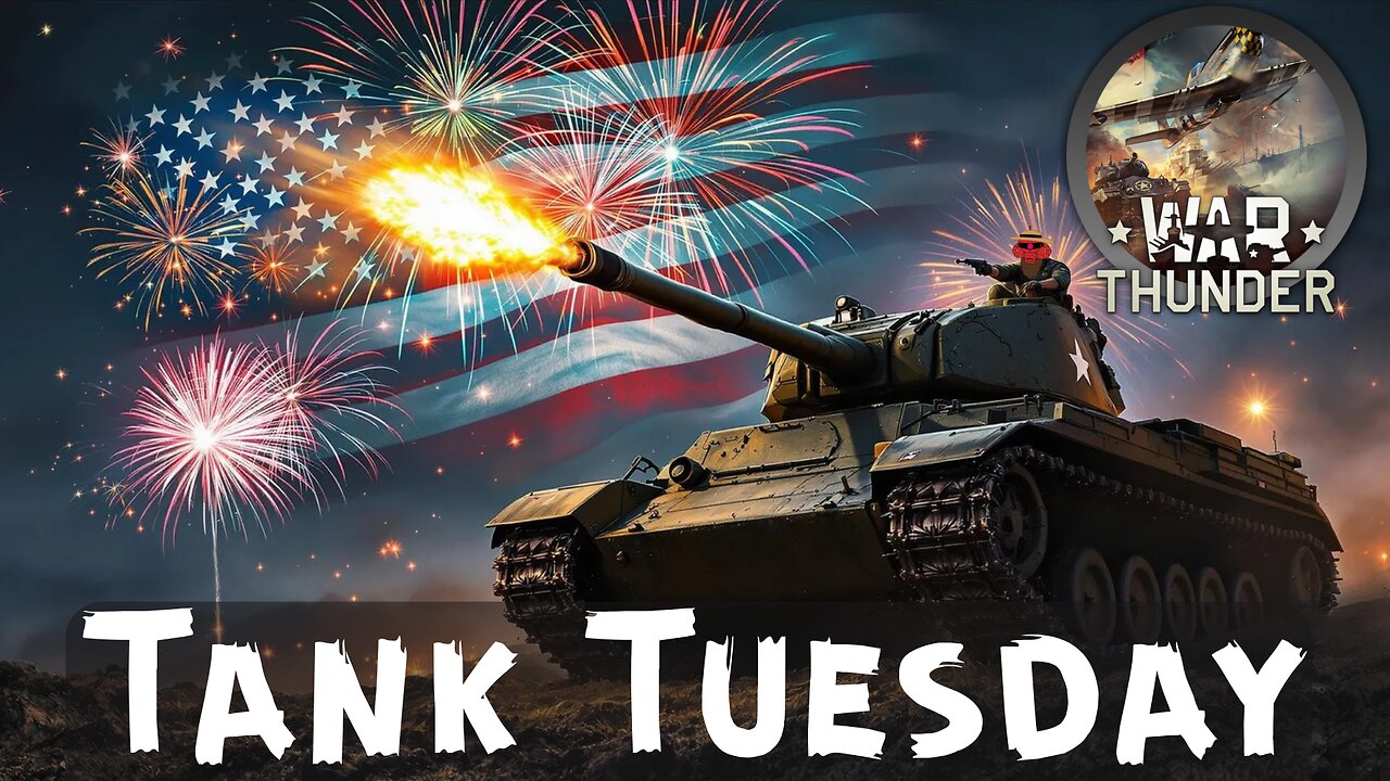 War Thunder - Tank Tuesday