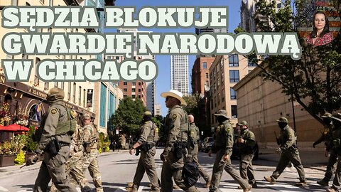 Sędzia federalna blokuje decyzję Trumpa: Gwardia Narodowa z Teksasu nie wejdzie do Chicago