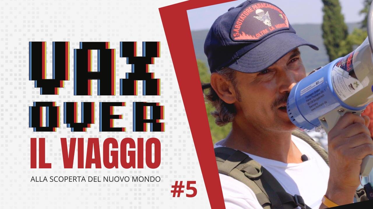 Vax Over, il viaggio - Estratto #5