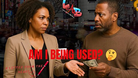 Was I Wrong to Ask My Girlfriend to Pay Me Back? | A Letter From The Heart
