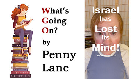 Israel has Lost its Mind!