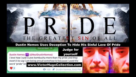 Dustin Nemos Uses Deception To Hide His Sinful Pride From Satanic Christian Church Cult Followers