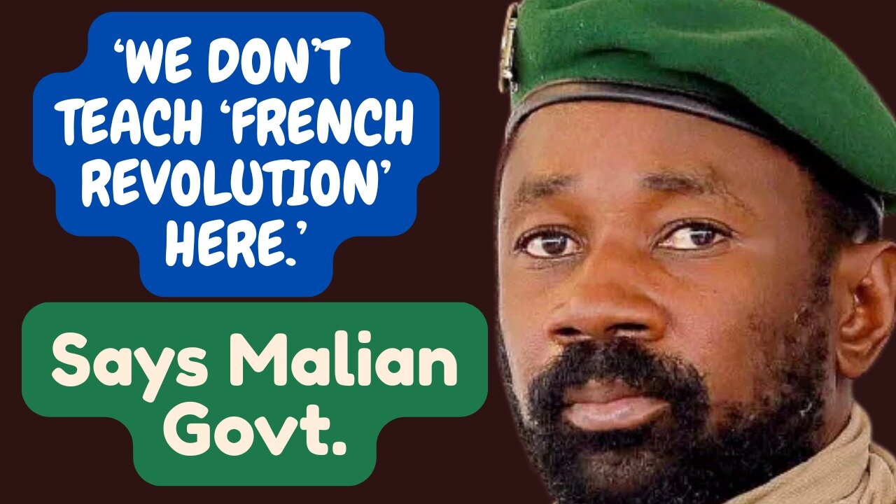 'Nothing Like 'French Revolution' - Says Mali.