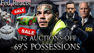 IRS Auctions Off Tekashi 69's Possessions