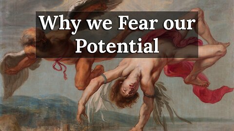 Why we Fear our Highest Potential – The Jonah Complex