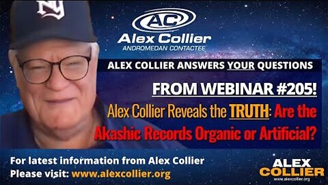 Alex Collier Reveals the TRUTH: Are the Akashic Records Organic or Artificial?