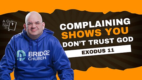 Complaining Shows You Don't Trust God