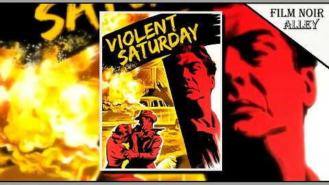 Violent Saturday (1955)
