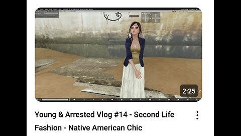 FF 20130821 Young & Arrested Vlog 14 - Second Life Fashion - Native American Chic