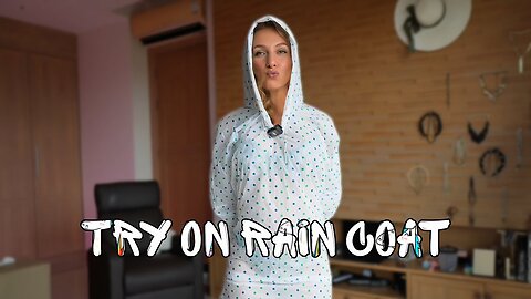 4K Try on raincoat septemder season 25 