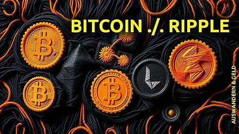 (434) Vergleich von Ripple und Bitcoin | AUSWANDERN & GELD