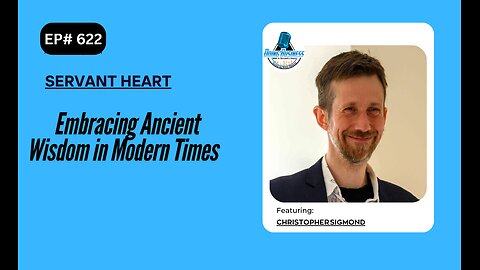 Embracing Ancient Wisdom in Modern Times with Christopher Sigmond