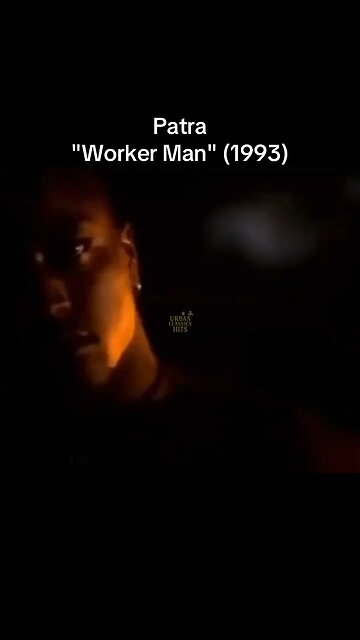 Patra "Worker Man" (1993)