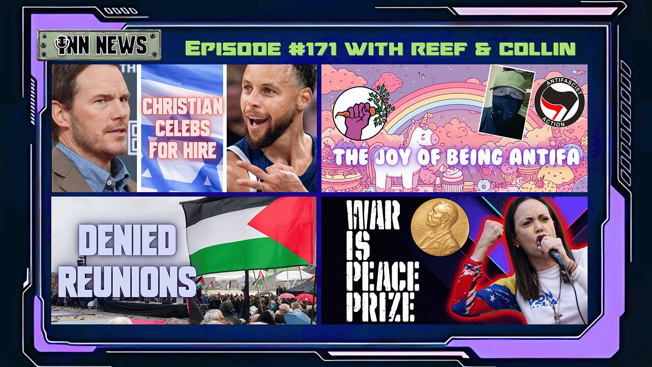 INN News #171 | CHRISTIAN CELEBS FOR HIRE, JOY OF BEING ANTIFA, DENIED REUNIONS, WAR IS PEACE PRIZE
