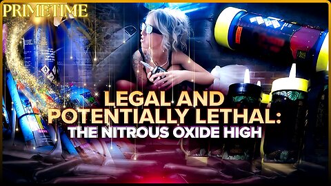 Legal and Potentially Lethal: The Nitrous Oxide High | Dr. Phil Primetime