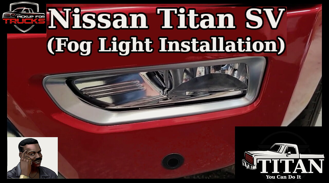 Nissan Titan SV (Fog Light Installation)