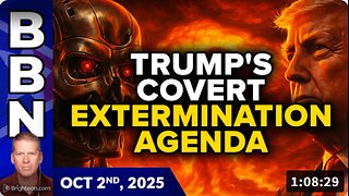 Brighteon Broadcast News, Oct 2, 2025 - ANALYSIS: Trump partnering with AI giants to achieve COVERT EXTERMINATION of human populations