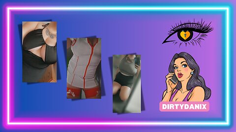 🔥 DirtyDaniX: Wild Heat, Wicked Fun 🔥 