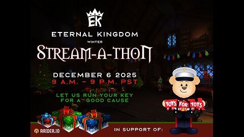 Charity Stream-a-thon Toys for Tots! 12 hrs of shenanigans and keys!