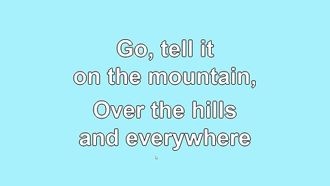 Go Tell It On The Mountain V1-3