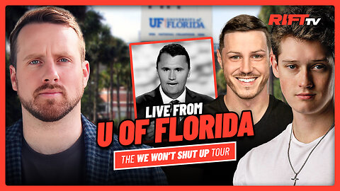 LIVE from University of Florida | The Rift | The WE WON’T SHUT UP Tour