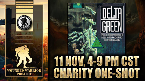 Delta Green One-Shot | Veterans Day Charity Stream