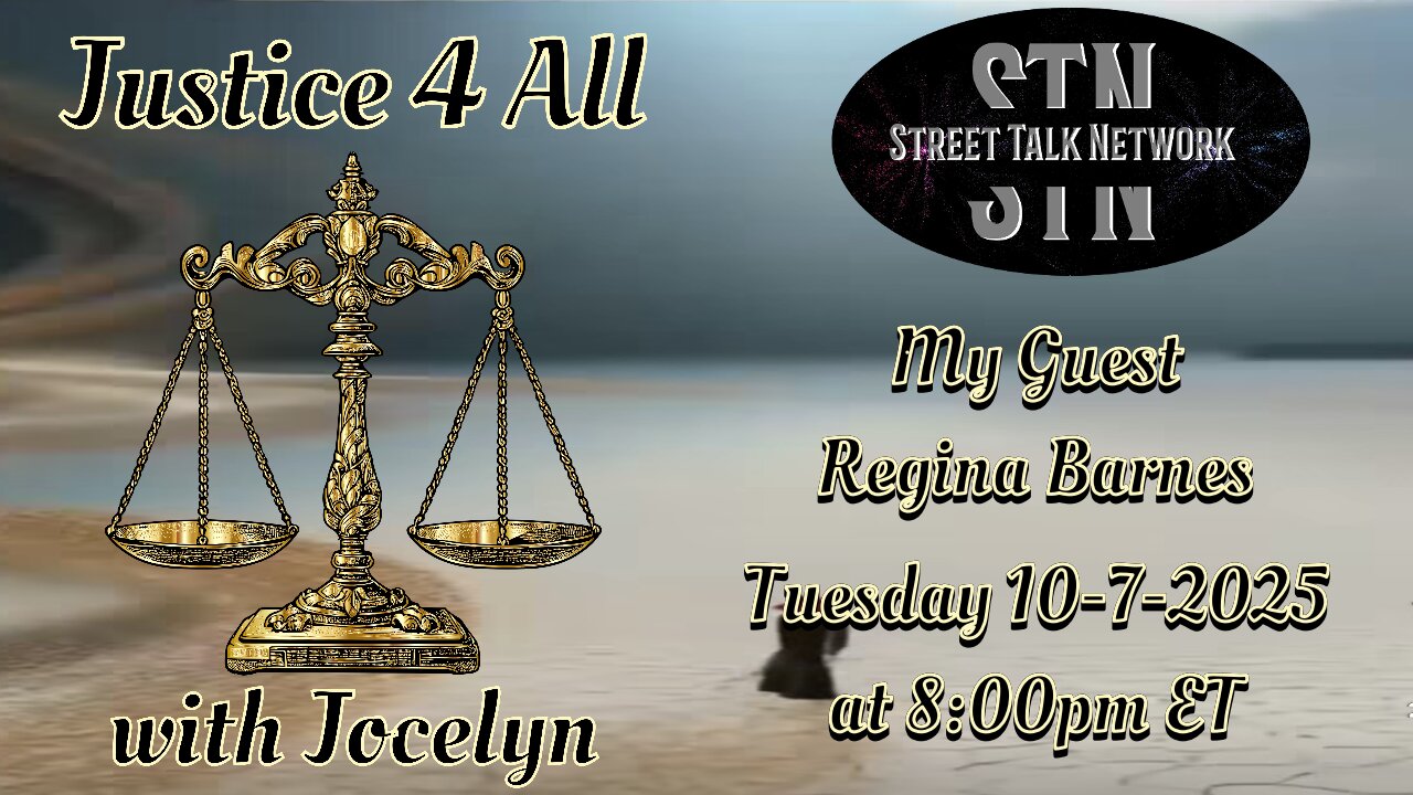Justice 4 All with Jocelyn 10-7-2025
