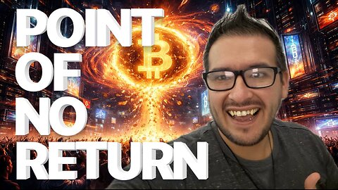 Bitcoin Adoption Has Passed the Point of No Return