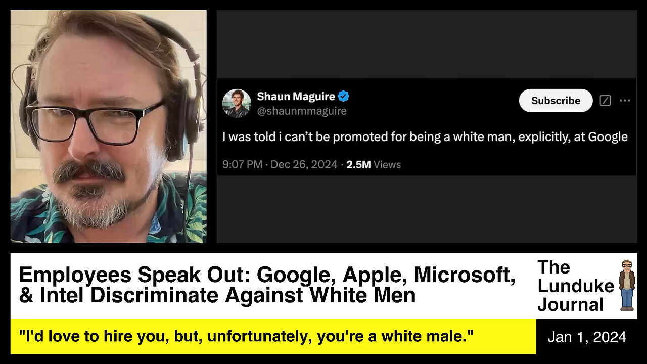 Employees Speak Out: Google, Apple, Microsoft, & Intel Discriminate Against White Men