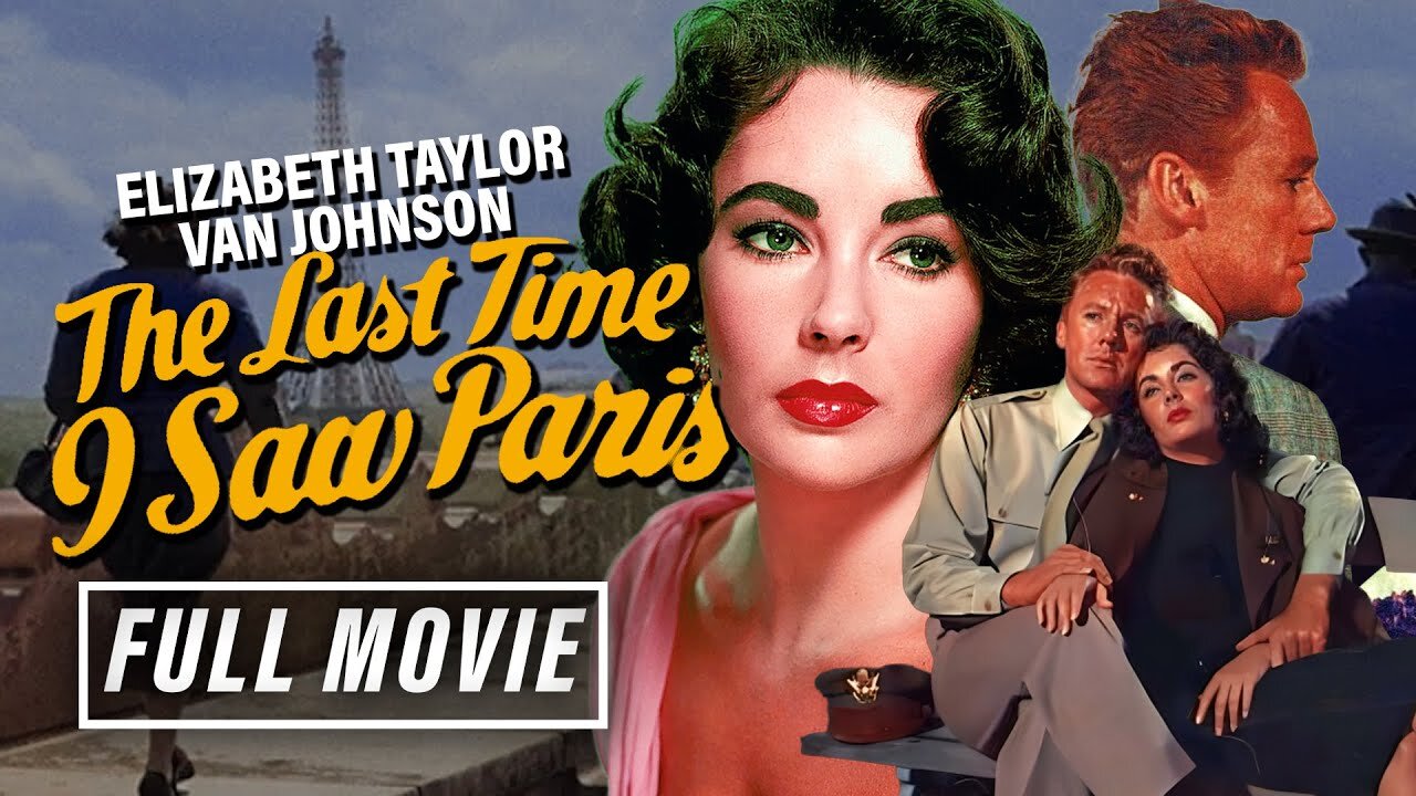 The Last Time I Saw Paris (1954 Full Movie) | Drama/Romance | Elizabeth Taylor, Van Johnson, Walter Pidgeon, Donna Reed, Eva Gabor, Kurt Kasznar, Roger Moore.