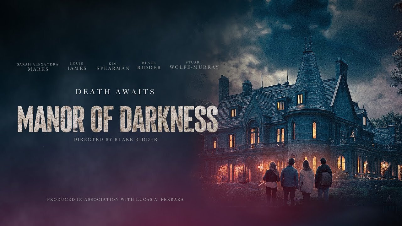 ‘MANOR OF DARKNESS’ 2025 – Official Horror Trailer Directed by Blake Ridder