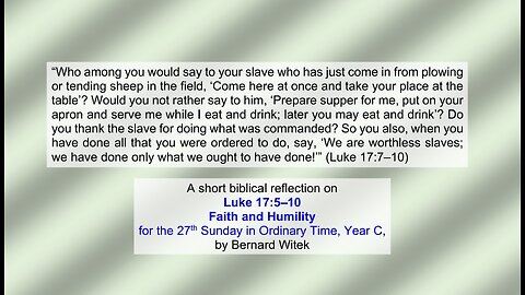 Luke 17:5–10 Faith and Humility