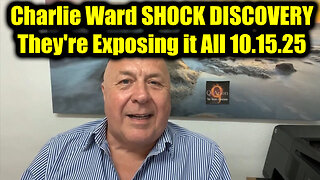 Charlie Ward SHOCK DISCOVERY 10.15.25 - They're Exposing it All!