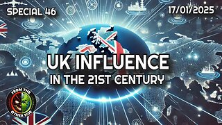 UK INFLUENCE IN THE 21ST CENTURY