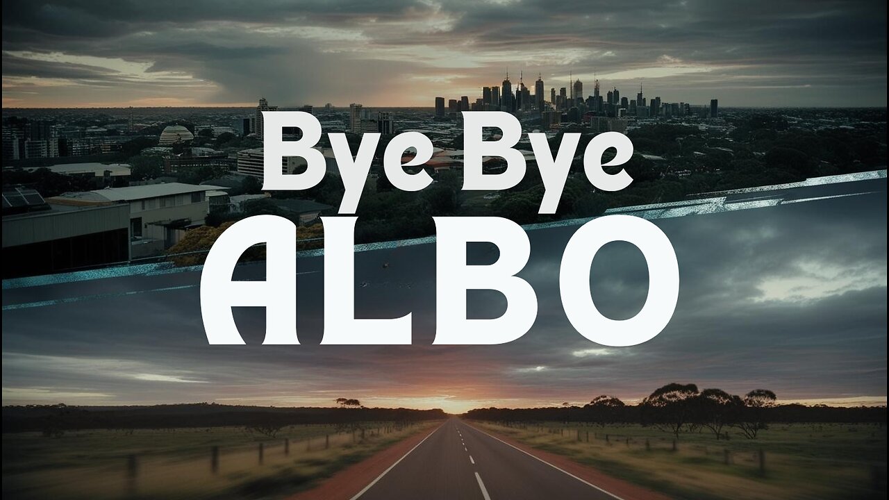 Bye Bye Albo