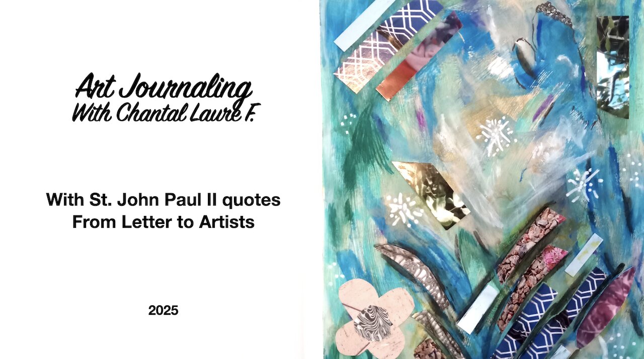 Art Journaling with Quotes from St. JP II to Artists