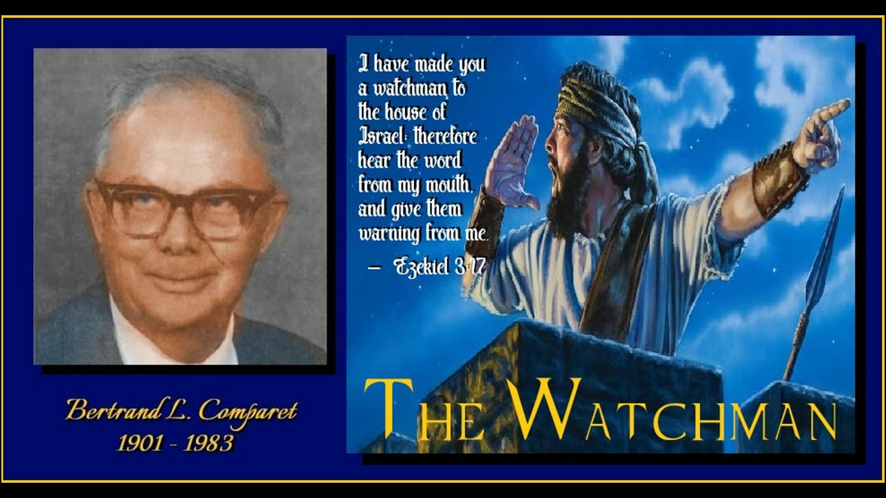 THE WATCHMAN & ISRAEL IN THE BOOK OF REVELATION by Bertrand L. Comparet