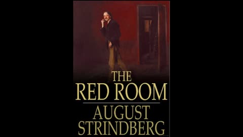 The Red Room by August Strindberg Part 2 of 2 (Full Audiobook)