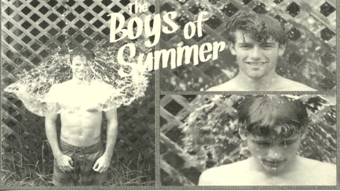 The Lingering Male: The Boys of Summer