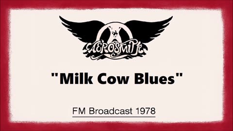 Aerosmith - Milk Cow Blues (Live in Philadelphia, Pennsylvania March 26, 1978)